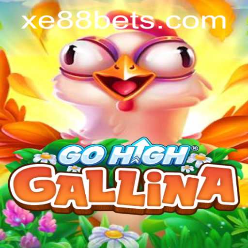Exploring the Exciting World of GoHighGallina and Xe88.com